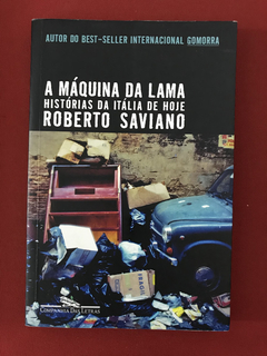 Livro - A Máquina Da Lama - Roberto Saviano - Cia das Letras