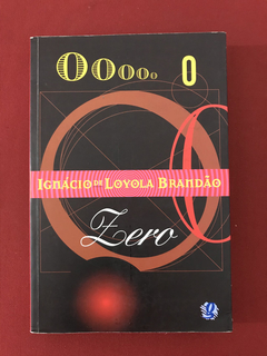 Livro - Zero - Ignácio De Loyola Brandão - Ed. Global