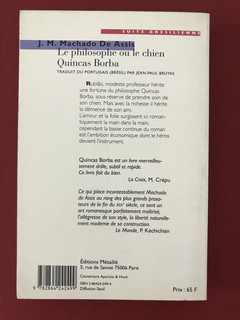 Livro - Le Philosophe Ou Le Chien Quincas Borba - Métailié - comprar online