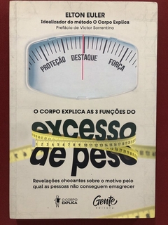 Livro - Excesso De Peso - Elton Euler - Editora Gente - Seminovo
