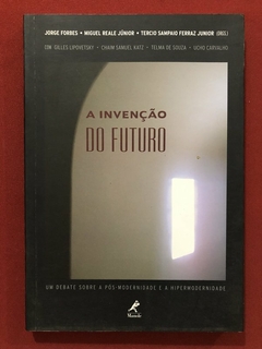 Livro - A Invenção Do Futuro - Editora Manole - Seminovo