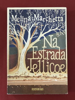 Livro - Na Estrada Jellicoe - Melina Marchetta - Ed Seguinte