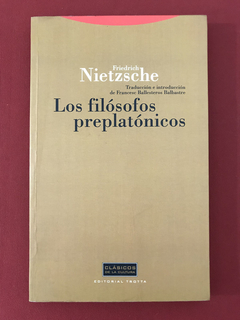 Livro - Los Filósofos Preplatónicos - Friedrich Nietzsche