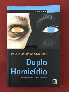 Livro - Duplo Homicídio - Faye E Jonathan Kellerman - Record