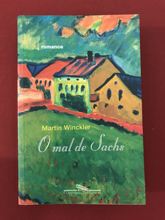 Livro - O Mal De Sachs - Martin Winckler - Ed Cia Das Letras