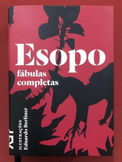Livro - Esopo: Fábulas Completas - Adriane Duarte - Cosacnaify - Seminovo
