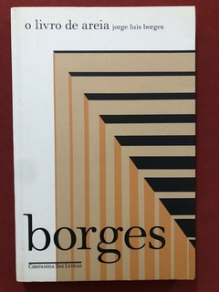 Livro - O Livro De Areia - Jorge Luis Borges - Companhia Das Letras