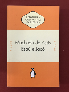 Livro - Esaú E Jacó - Machado de Assis - Ed Penguin - Semin.
