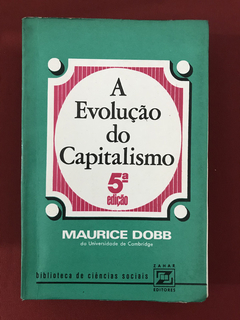 Livro - A Evolução Do Capitalismo - Maurice Dobb - Ed. Zahar
