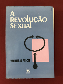 Livro - A Revolução Sexual - Wilhelm Reich - Ed. Zahar