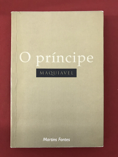 Livro - O Príncipe - Maquiavel - Ed. Martins Fontes