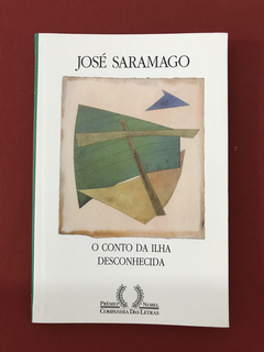 Livro - O Conto Da Ilha Desconhecida - José Saramago - Semin