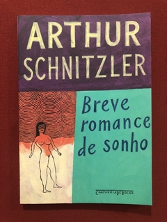 Livro - Breve Romance De Sonho - Arthur Schnitzler - Cia. De Bolso - Seminovo