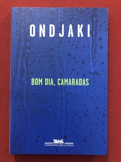 Livro - Bom Dia, Camaradas - Ondjaki - Companhia Das Letras - Seminovo