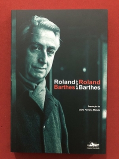 Livro - Roland Barthes Por Roland Barthes - Estação Liberdade - Seminovo