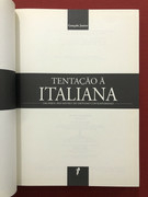 Livro - Tentação À Italiana - Gonçalo Junior - Opera Graphica Editora - Seminovo - Sebo Mosaico - Livros, DVD's, CD's, LP's, Gibis e HQ's