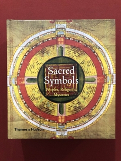 Livro - Sacred Symbols - Peoples, Religions, Mysteries - Thames & Hudson - Seminovo