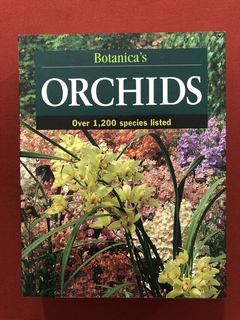Livro - Botanica's Orchids: Over 1,200 Species Listed - Seminovo