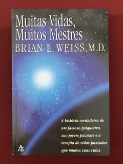 Livro - Muitas Vidas, Muitos Mestres - Brian L. Weiss