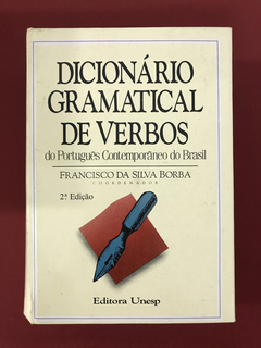Livro - Dicionário Gramatical De Verbos Do Português - Unesp