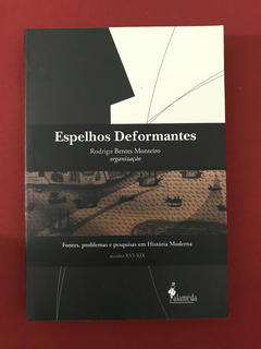 Livro - Espelhos Deformantes - Rodrigo Bentes M. - Seminovo