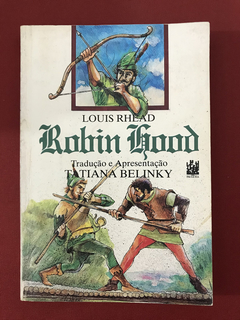 Livro - Robin Hood - Louis Rhead - Ed. Paulicéia