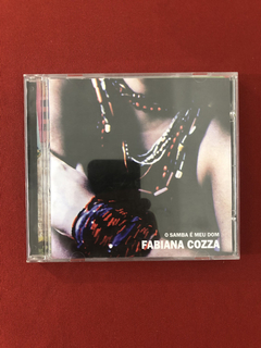 CD - Fabiana Cozza - O Samba É Meu Dom - Nacional - Seminovo