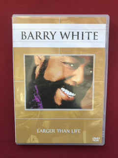 DVD - Barry White - Larger Than Life - Nacional