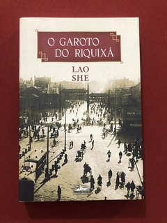 Livro - O Garoto Do Riquixá - Lao She - Estação Liberdade - Seminovo