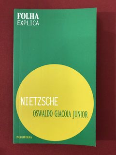 Livro - Nietzsche - Oswaldo Giacoia Junior - Ed. PubliFolha