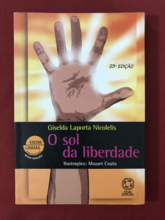 Livro - O Sol Da Liberdade - Giselda Laporta N. - Seminovo
