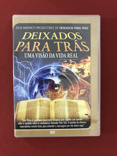 DVD - Deixados Para Trás Uma Visão Da Vida Real