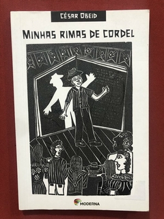 Livro - Minhas Rimas De Cordel - César Obeid - Moderna - Seminovo