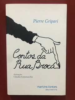 Livro - Contos Da Rua Brocá - Pierre Gripari - Martins Fontes