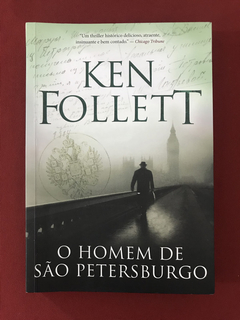 Livro - O Homem De São Petersburgo - Ken Follett - Seminovo