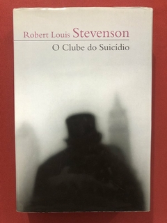 Livro - O Clube Do Suicídio - Robert Louis Stevenson - Cosacnaify