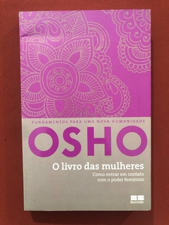 Livro - O Livro Das Mulheres - Osho - Best Seller - Seminovo