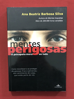 Livro - Mentes Perigosas - Ana Beatriz Barbosa - Seminovo