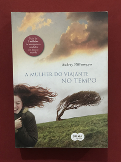 Livro - A Mulher Do Viajante No Tempo - Audrey Niffenegger
