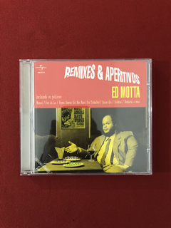 CD - Ed Motta - Remixes E Aperitivos - Nacional - Seminovo