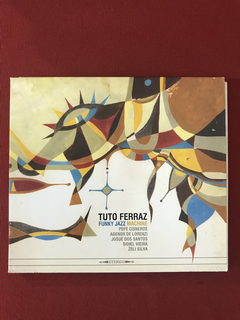 CD - Tuto Ferraz - Funky Jazz Machine - Nacional - Seminovo