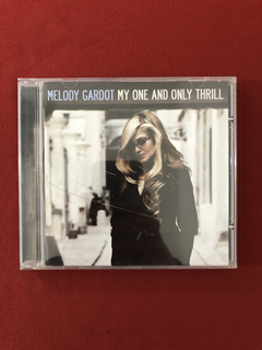 CD - Melody Gardot - My One And Only Thrill - Nacional