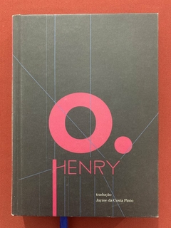 Livro - Contos - O. Henry - Ed. Carambaia - Capa Dura