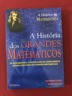 Livro - A História Dos Grandes Matemáticos - Seminovo