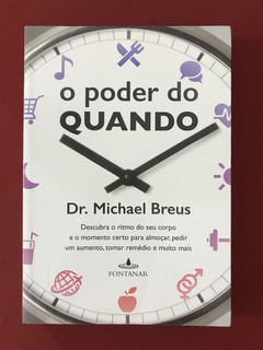 Livro - O Poder Do Quando - Dr. Michael Breus - Seminovo