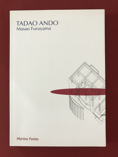 Livro - Tadao Ando - Masao Furuyama - Martins Fontes - Semin