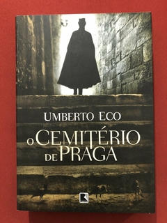 Livro - O Cemitério De Praga - Umberto Eco - Ed. Record - Seminovo