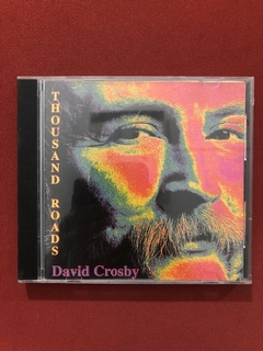 CD - David Crosby - Thousand Roads - Nacional - Seminovo