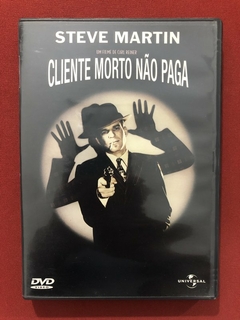 DVD - Cliente Morto Não Paga - Steve Martin - Seminovo