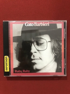 CD - Gato Barbieri - Ruby, Ruby - Importado - Seminovo
